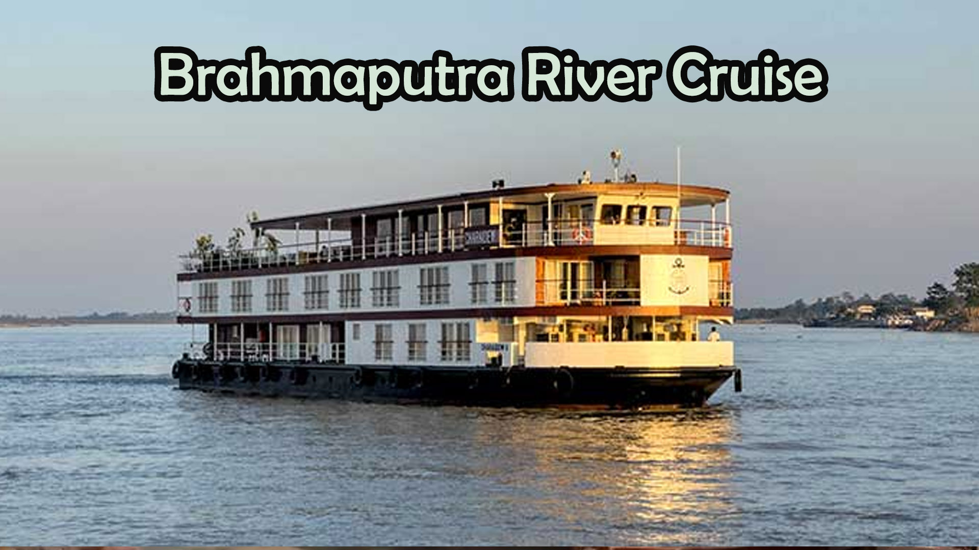 Brahmaputrarivercruise
